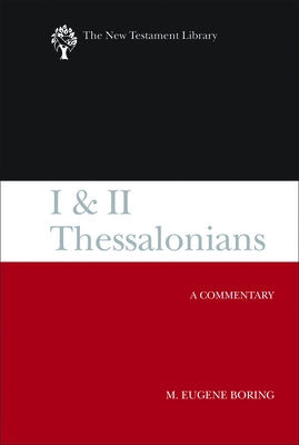 I and II Thessalonians: A Commentary by Boring, M. Eugene