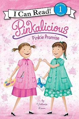 Pinkalicious: Pinkie Promise by Kann, Victoria