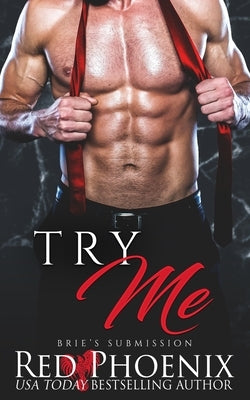 Try Me by Phoenix, Red