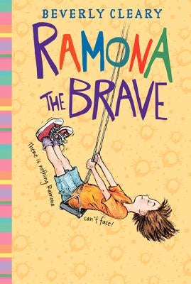 Ramona the Brave by Cleary, Beverly