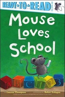 Mouse Loves School by Thompson, Lauren