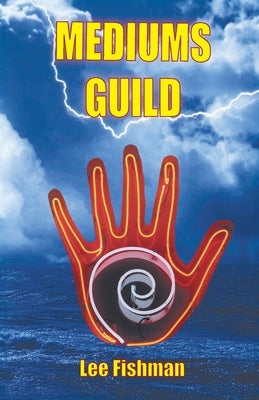 Mediums Guild by Fishman, Lee