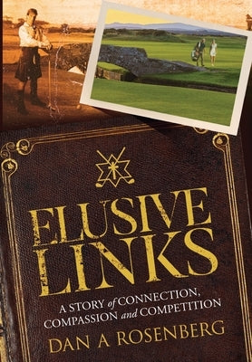Elusive Links by Rosenberg, Dan A.