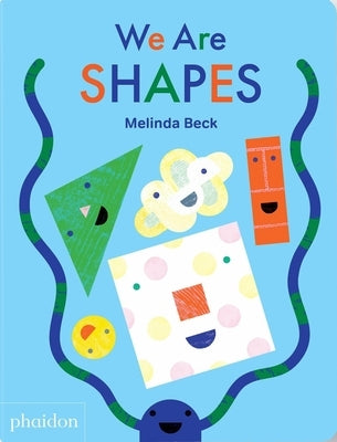 We Are Shapes by Beck, Melinda