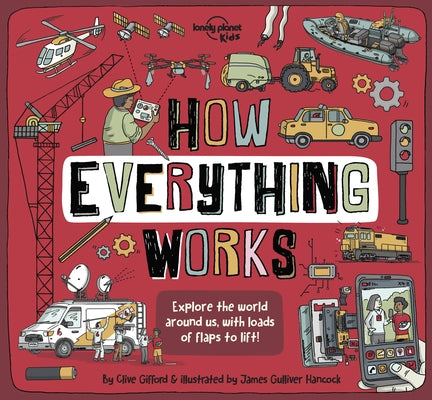 How Everything Works 1 by Kids, Lonely Planet
