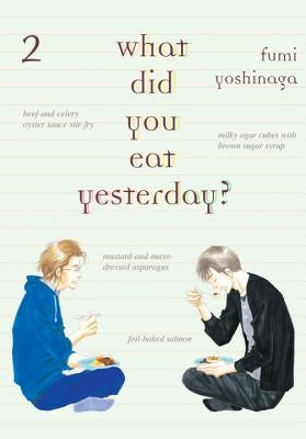 What Did You Eat Yesterday?, Volume 2 by Fumi Yoshinaga, Fumi