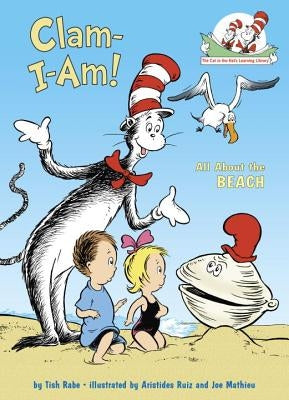 Clam-I-Am!: All about the Beach by Rabe, Tish