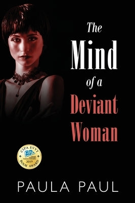 The Mind of a Deviant Woman by Paul, Paula