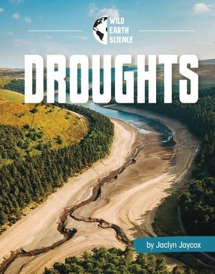 Droughts by Jaycox, Jaclyn
