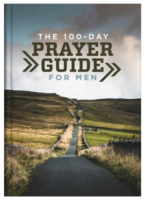 The 100-Day Prayer Guide for Men by Hascall, Glenn