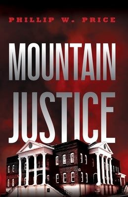 Mountain Justice by Price, Phillip
