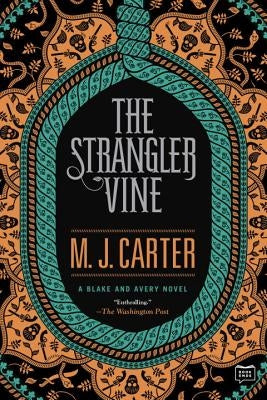 The Strangler Vine by Carter, M. J.
