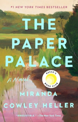 The Paper Palace by Cowley Heller, Miranda