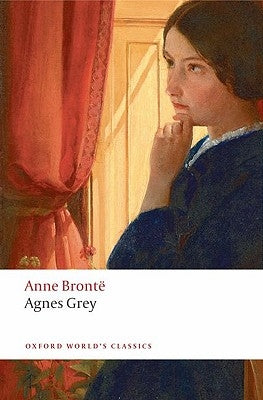 Agnes Grey by Bronte, Anne