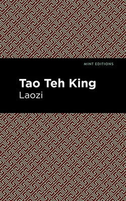 Tao Te King by Tzu, Lao