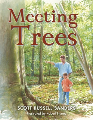 Meeting Trees by Sanders, Scott Russell