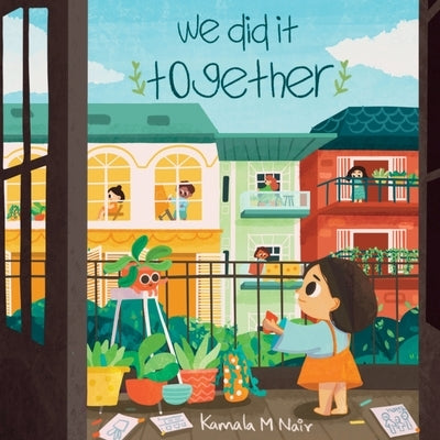 We Did It Together by Nair, Kamala M.