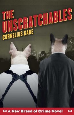 The Unscratchables by Kane, Cornelius