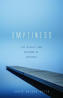 Emptiness by Auten, David Arthur