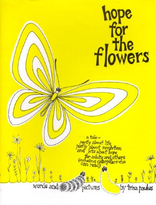Hope for the Flowers by Paulus, Trina