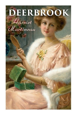 Deerbrook by Martineau, Harriet