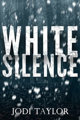 White Silence by Taylor, Jodi