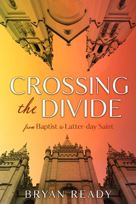 Crossing the Divide by Ready, Bryan