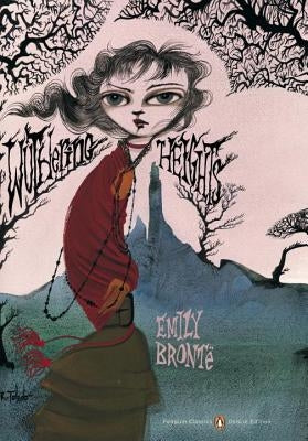 Wuthering Heights: (penguin Classics Deluxe Edition) by Bronte, Emily