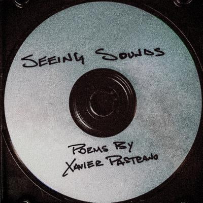 Seeing Sounds by Pastrano, Xavier