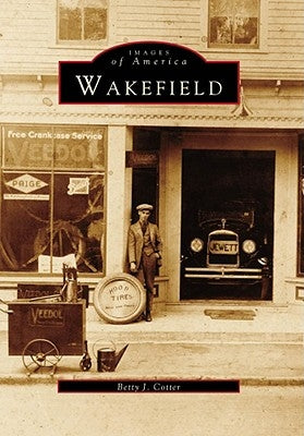 Wakefield by Cotter, Betty J.