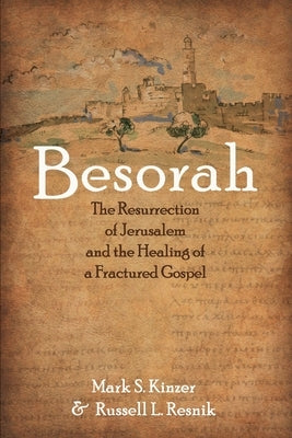 Besorah by Kinzer, Mark S.