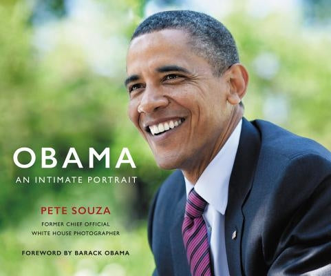 Obama: An Intimate Portrait by Souza, Pete