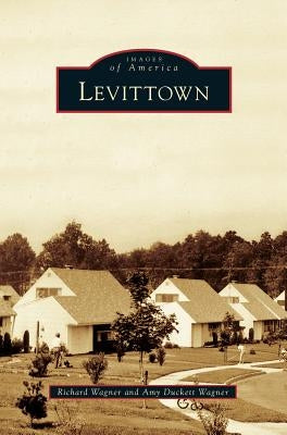 Levittown by Wagner, Richard G.