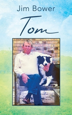 Tom by Bower, Jim
