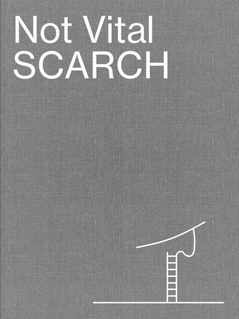 Not Vital: Scarch by Vital, Not