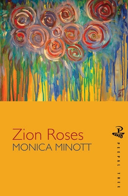 Zion Roses by Minott, Monica