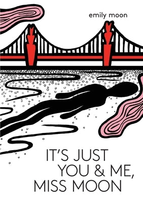 It's Just You & Me, Miss Moon by Moon, Emily