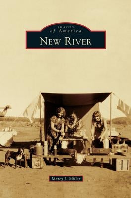 New River by Miller, Marcy J.