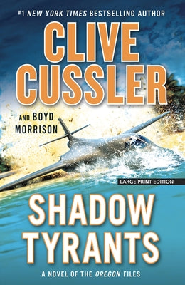 Shadow Tyrants by Cussler, Clive