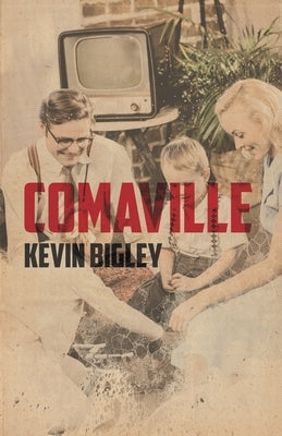 Comaville by Bigley, Kevin