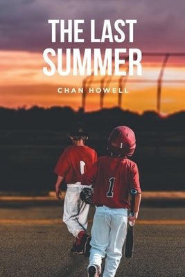 The Last Summer by Howell, Chan