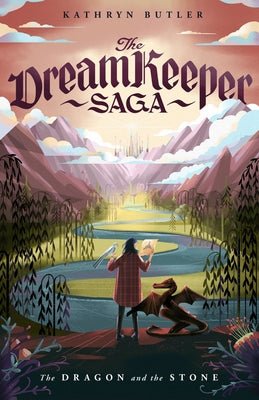 The Dragon and the Stone by Butler, Kathryn