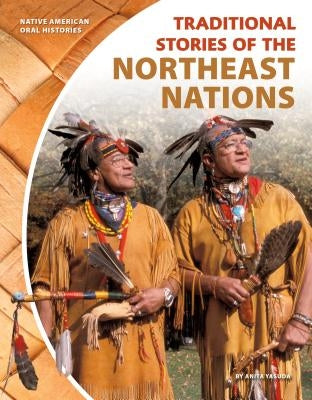 Traditional Stories of the Northeast Nations by Yasuda, Anita