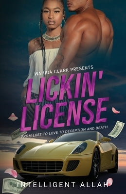 Lickin' License by Allah, Intelligent