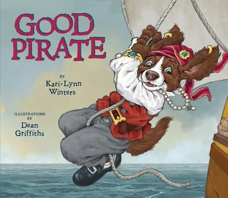 Good Pirate by Winters, Kari-Lynn