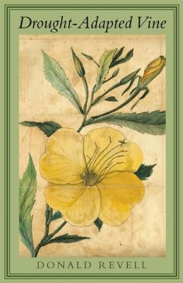Drought-Adapted Vine by Revell, Donald