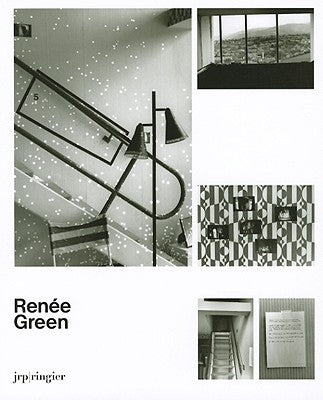 Renée Green: Ongoing Becomings1989-2009 by Green, Ren&#233;e