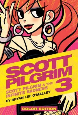 Scott Pilgrim Vol. 3, 3: Scott Pilgrim & the Infinite Sadness by O'Malley, Bryan Lee