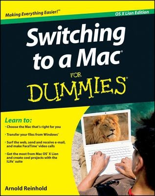 Switching to a Mac for Dummies by Reinhold, Arnold