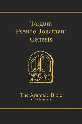 Aramaic Bible-Targum Pseudo-Jonathan: Genesis by Maher, Michael